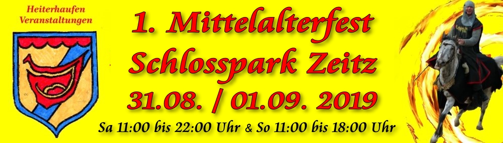 1.Mittelalterfest Schlosspark Zeitz 31. August & 01. September 